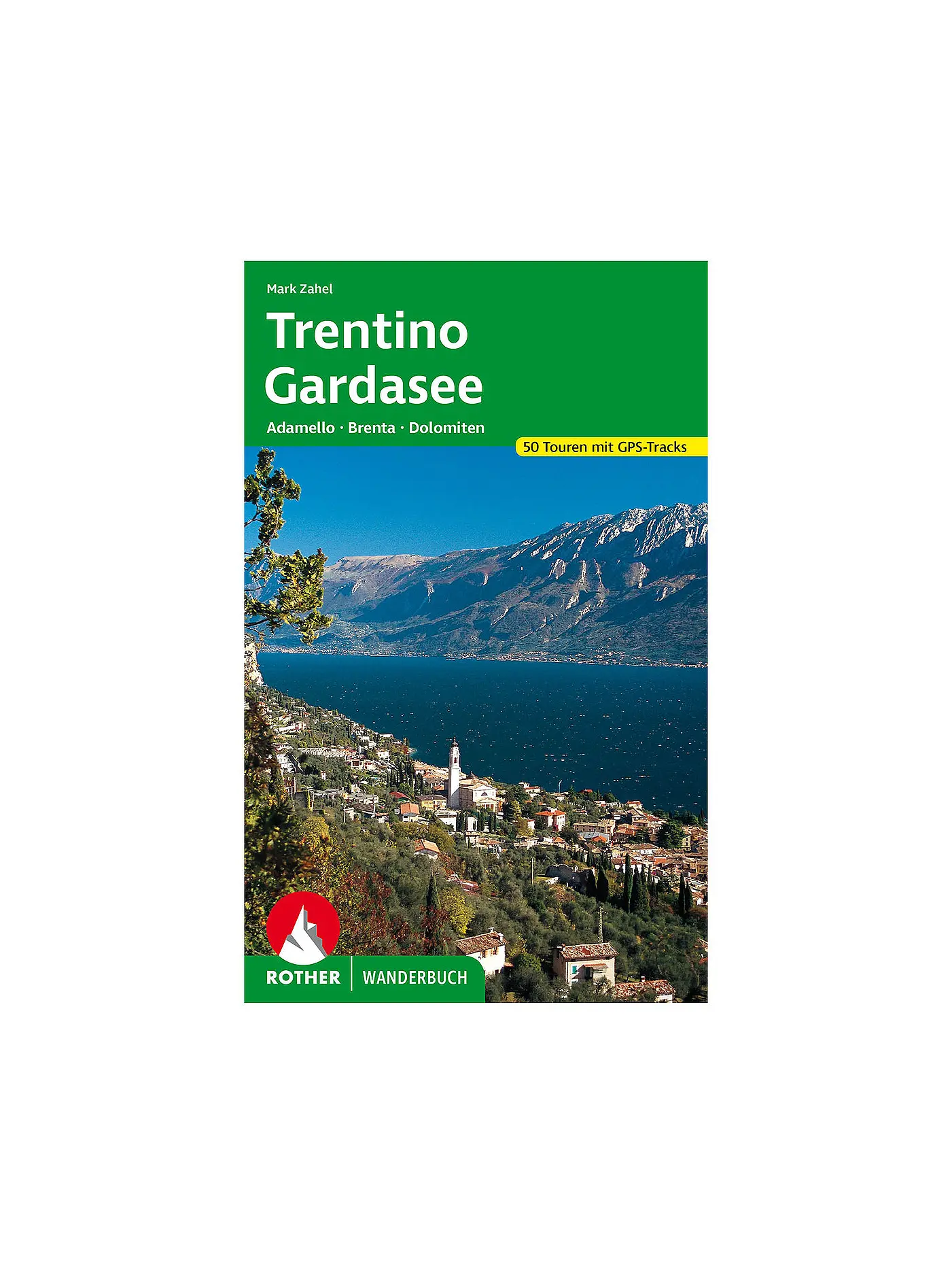 ROTHER | Wanderbuch Trentino, Gardasee | 